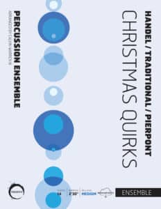 Christmas Quirks (Handel, Pierpont, Trad.)