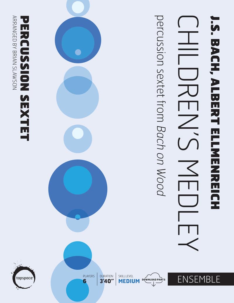 Children’s Medley (Bach/Ellmenreich)