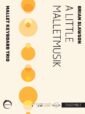 Little Malletmusik, A