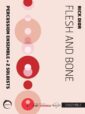 Flesh and Bone