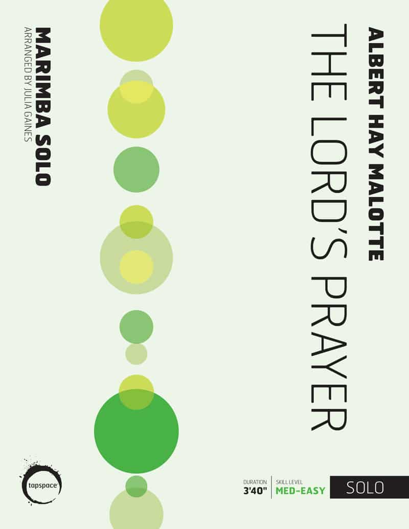 The Lord’s Prayer (Malotte)